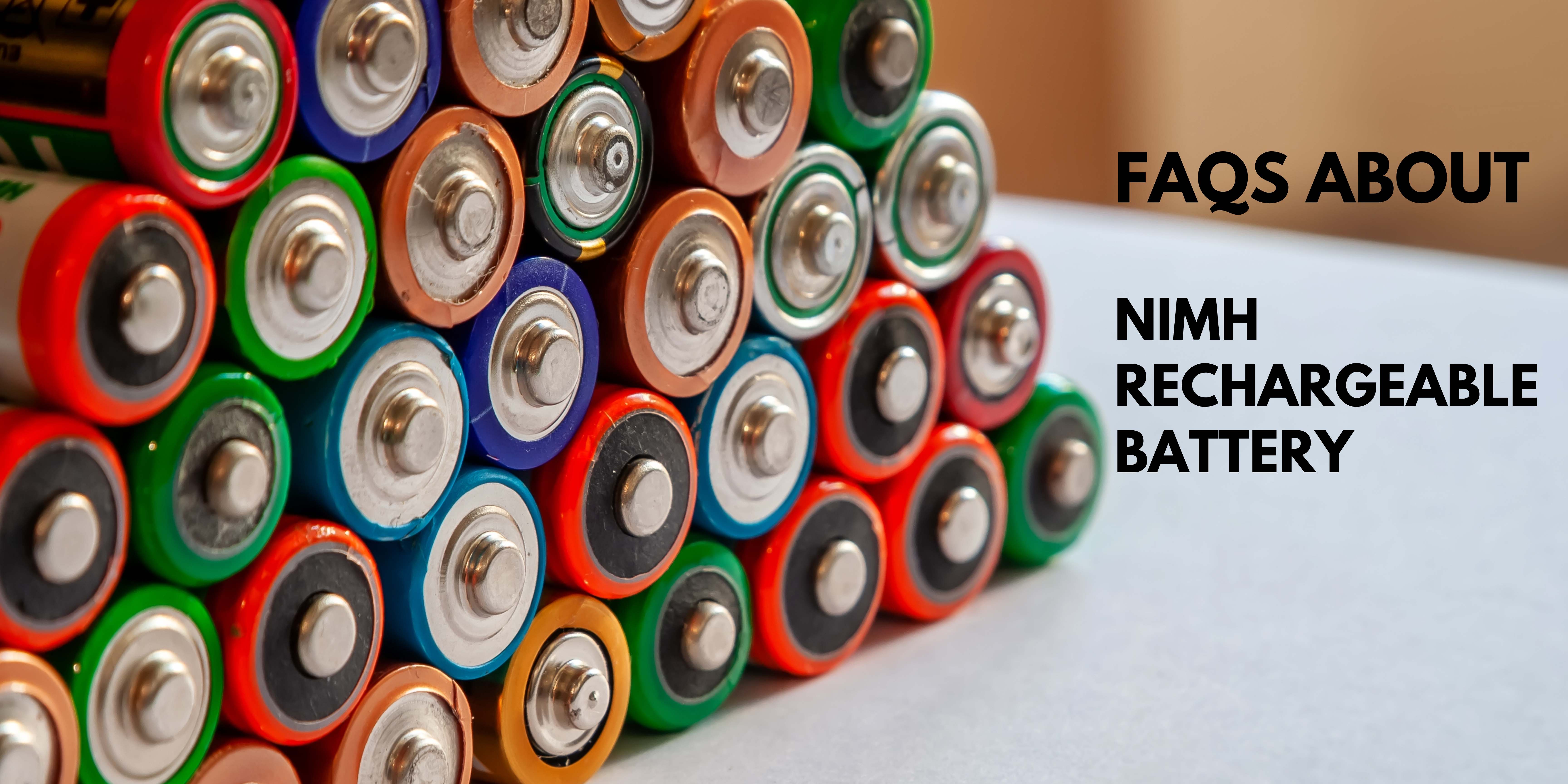 FAQs about NiMH Rechargeable Battery