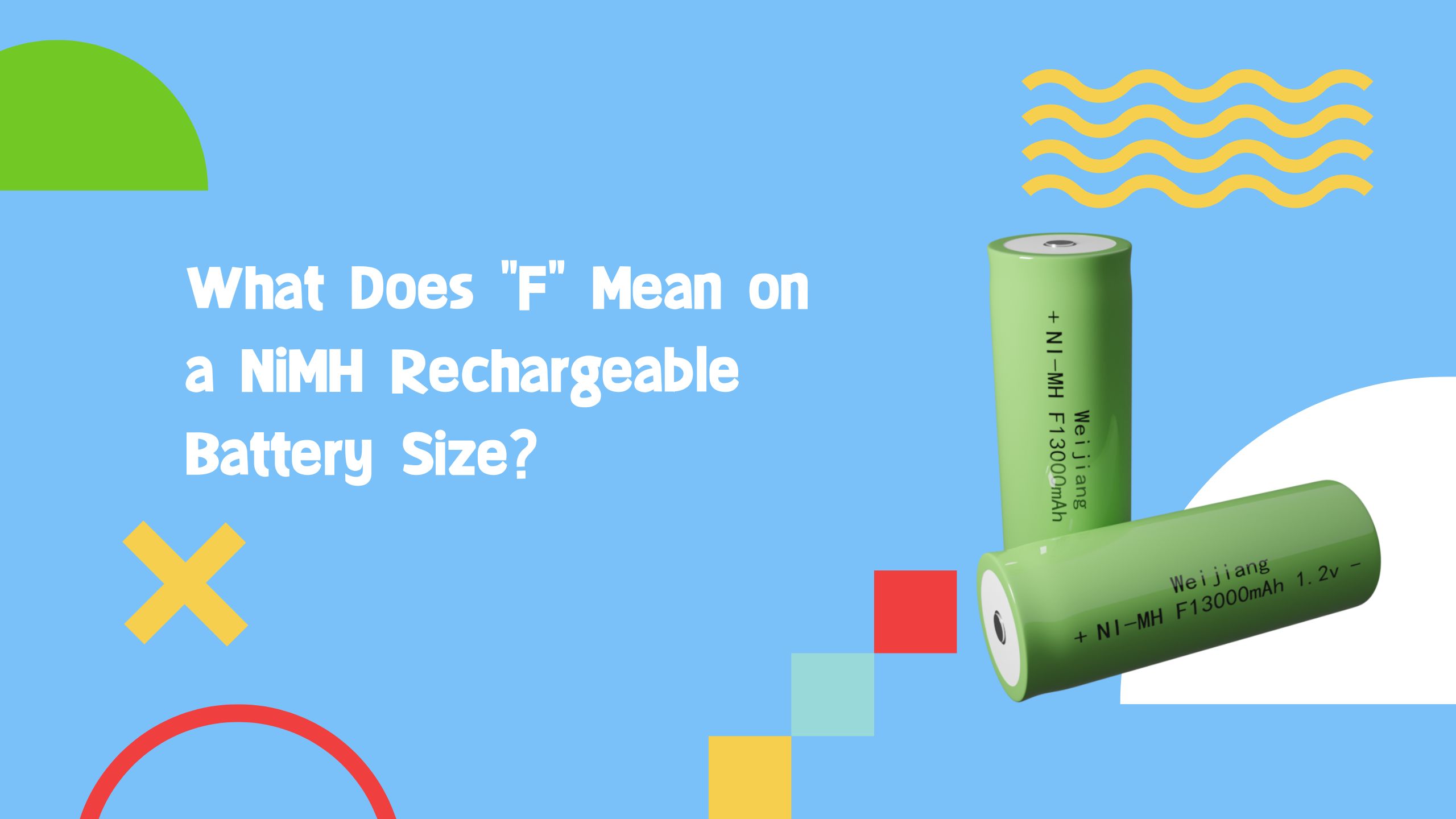 Kaj pomeni F na velikosti baterije za ponovno polnjenje NiMH